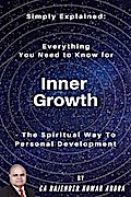 Simply Explained - Everything You Need to Know for Inner Growth: The Spiritual Way to Personal Development