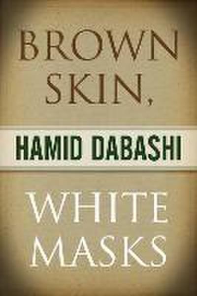Brown Skin, White Masks