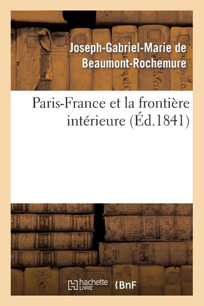 Paris-France Et La Frontière Intérieure