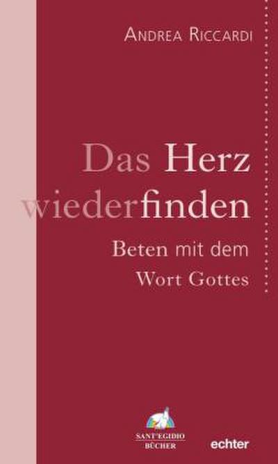 Das Herz wiederfinden