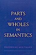 Parts and Wholes in Semantics