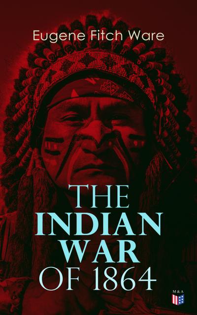 The Indian War of 1864