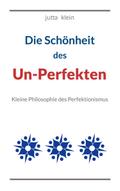 Die Schönheit des Un-Perfekten
