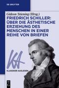 Friedrich Schiller: Über die Ästhetische Erziehung