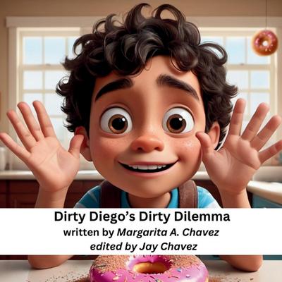 Dirty Diego’s Dirty Dilemma