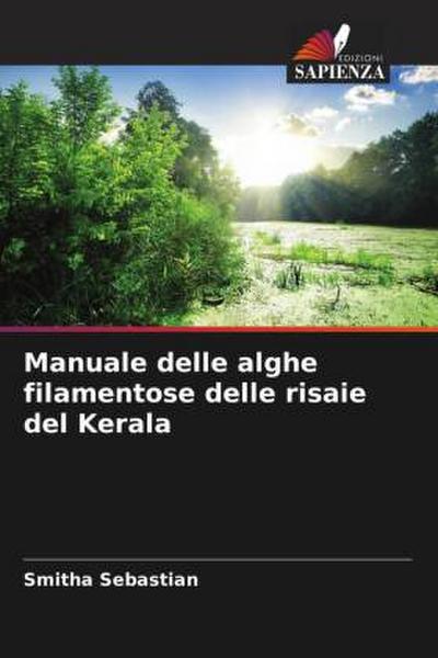 Manuale delle alghe filamentose delle risaie del Kerala