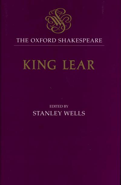 The History of King Lear: The Oxford Shakespeare