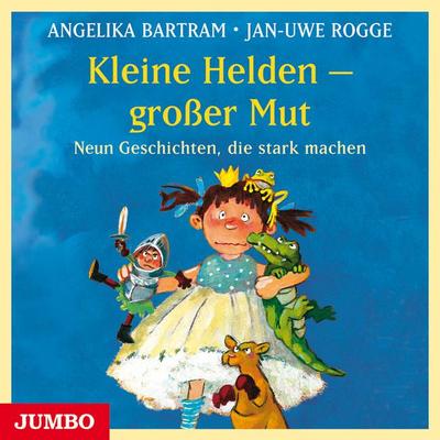 Bartram, A: Kleine Helden - großer Mut/CD