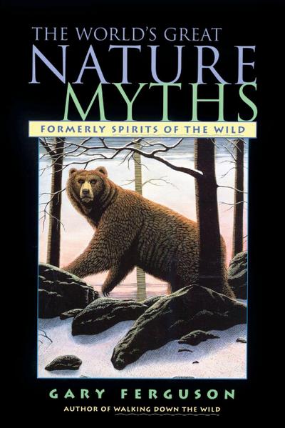 World’s Great Nature Myths