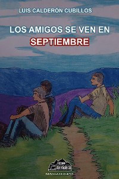 Los amigos se ven en septiembre