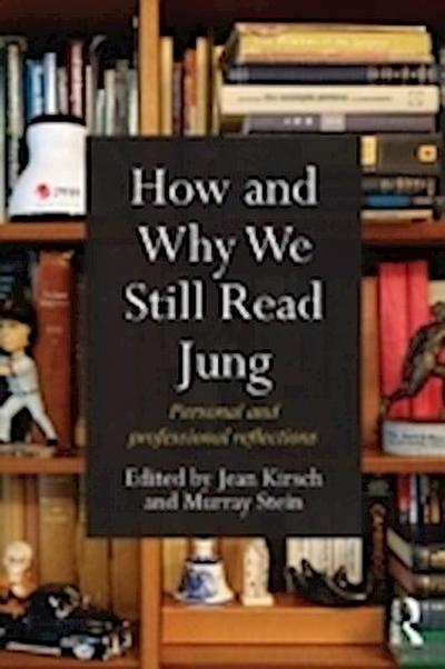 How and Why We Still Read Jung