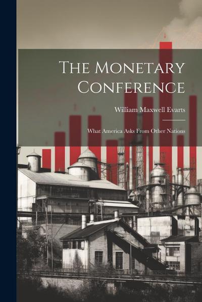 The Monetary Conference