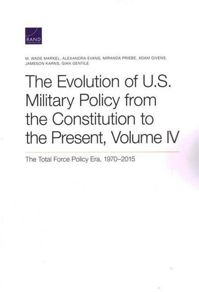 The Evolution of U.S. Military Policy from the Constitution to the Present