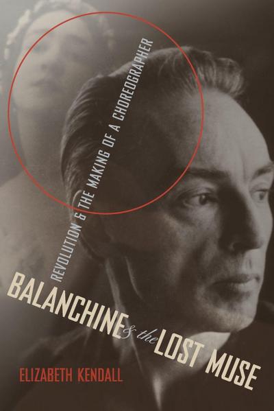Balanchine and the Lost Muse