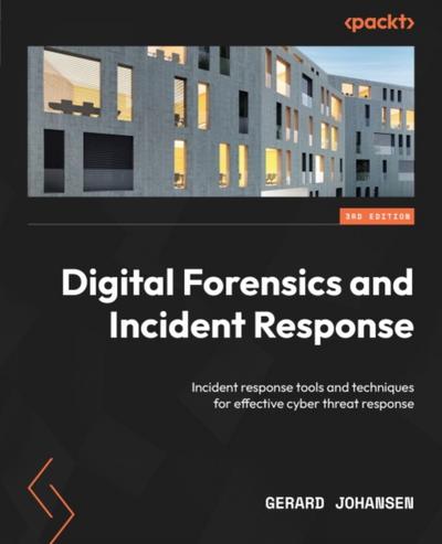Digital Forensics and Incident Response.