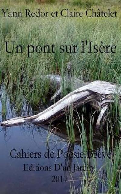 Un pont sur l’Isère: Editions d’un Jardin