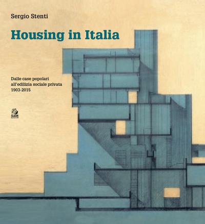 Stenti, S: Housing in Italia. Dalle case popolari all’ediliz