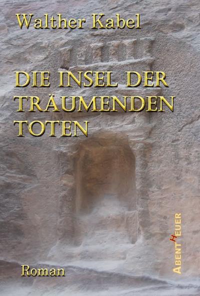 Die Insel der träumenden Toten