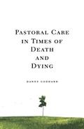 Pastoral Care in Times of Death and Dying