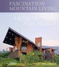 Fascination Mountain Living