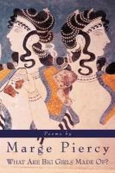 What Are Big Girls Made Of?