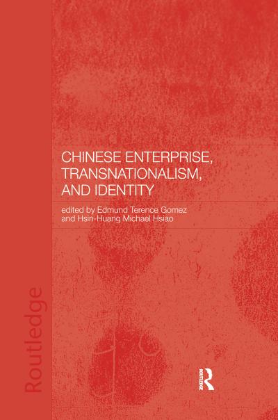 Chinese Enterprise, Transnationalism and Identity