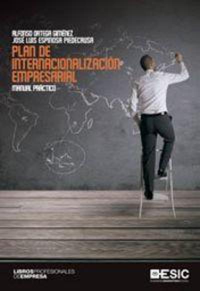 Plan de internacionalización empresarial : manual práctico