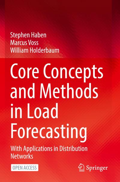Core Concepts and Methods in Load Forecasting
