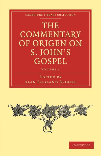 The Commentary of Origen on S. John’s Gospel