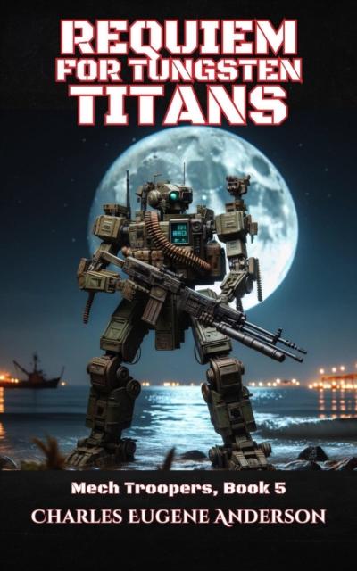Requiem for Tungsten Titans