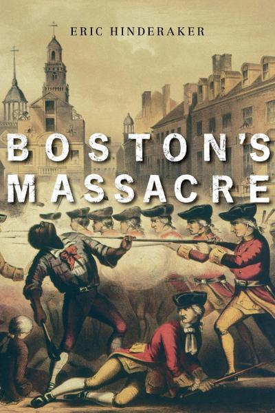 Boston’s Massacre