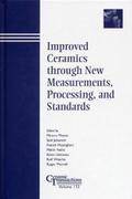 Improved Ceramics through New Measurements, Proces