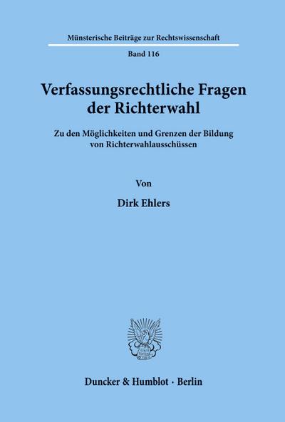 Verfassungsrechtliche Fragen der Richterwahl.