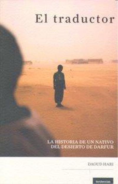 El Traductor: La Historia de Un Nativo del Desierto de Darfur