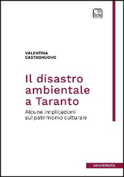Il disastro ambientale a Taranto