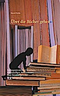 Über die Bücher gehen