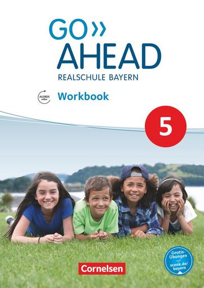 Go Ahead 5. Jahrgangsstufe - Ausgabe für Realschulen in Bayern - Workbook mit Audios online