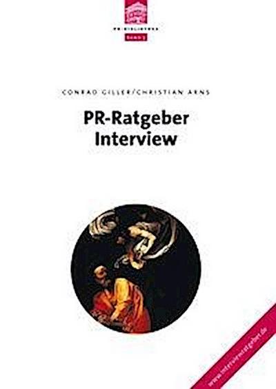 Giller, C: PR- Ratgeber Interview