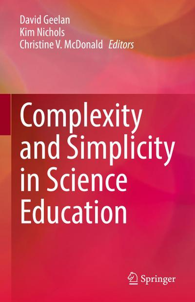 Complexity and Simplicity in Science Education