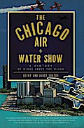 Chicago Air and Water Show: A History of Wings above the Waves