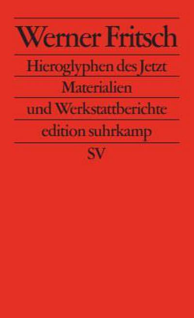 Hieroglyphen des Jetzt