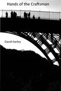 Hands of the Craftsman (David Harley: Words & Music, #2)
