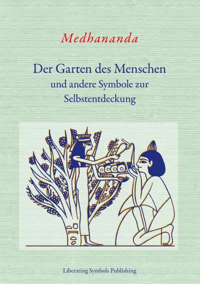 Der Garten des Menschen