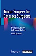 Trocar Surgery for Cataract Surgeons