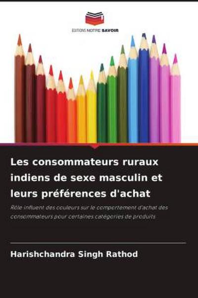 Les consommateurs ruraux indiens de sexe masculin et leurs préférences d’achat