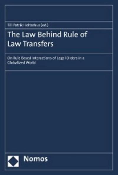The Law Behind Rule of Law Transfers