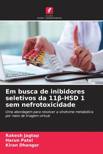 Em busca de inibidores seletivos da 11¿-HSD 1 sem nefrotoxicidade