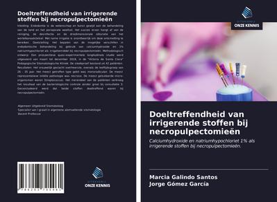 Doeltreffendheid van irrigerende stoffen bij necropulpectomieën