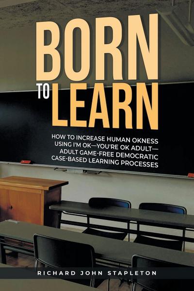 Born to Learn