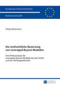 Die strafrechtliche Bewertung von Leveraged-Buyout